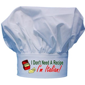 Funny Chef Hats I Don't Need A Recipe I'm Italian Gift Idea, Fully Adjustable, Chef Caps For Cooking image 1