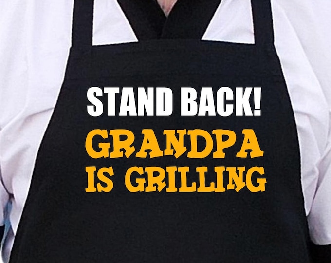 Stand Back Grandpa Is Grilling Funny Aprons For Men, Black With Extra Long Ties, Fathers Day Gift Idea