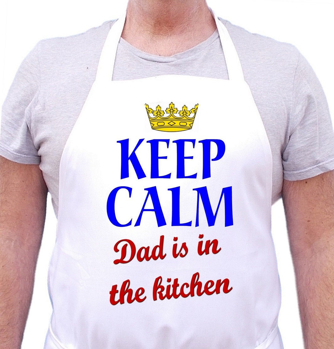 Dad Gift Idea Keep Calm Dad Is In The Kitchen Aprons For Men, Extra