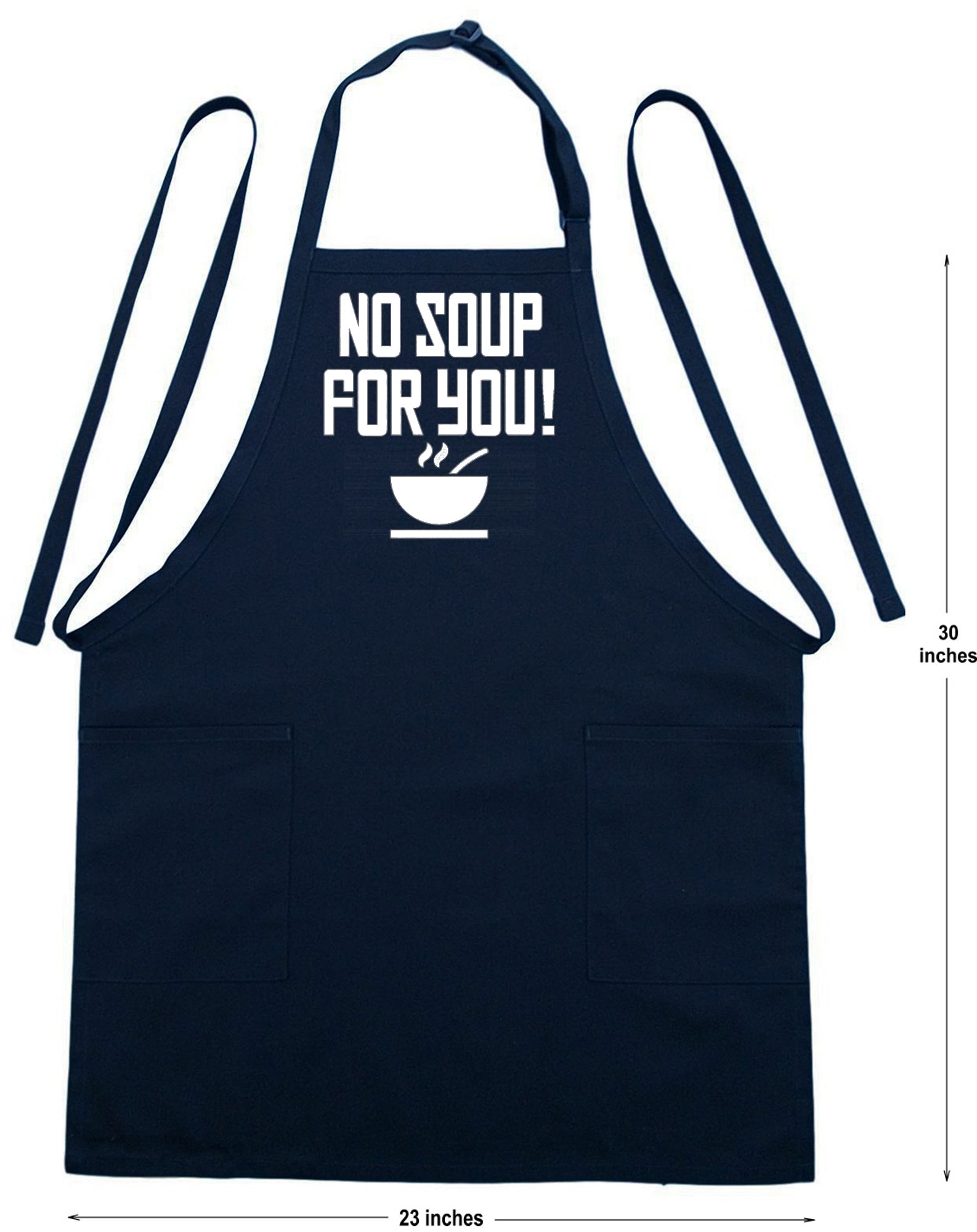 Cute Cooking Apron No Soup For You Funny Kitchen Aprons by CoolAprons
