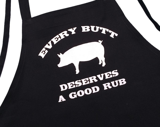 Every Butt Deserves A Good Rub Barbecue Apron, Black, Extra Long Ties, Grilling Gift Idea