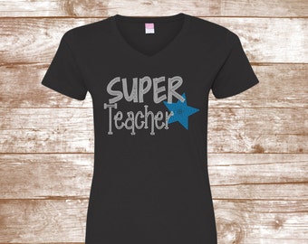 Teacher Shirt - Super Teacher -r Bling Shirt - Ladies Clothing - Back to School - Plus Size Available - Bling Shirt - Teachers Assistant