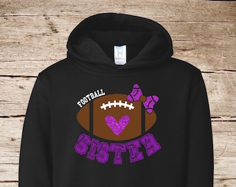 Football Sister Hoodie - Toddler Hoodie - Youth Hoodie - Football Sister - Football Bow - Glitter Hoodie - Custom - Football Sweater