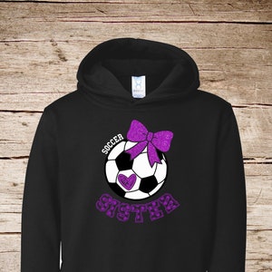 Soccer Sister Hoodie - Toddler Hoodie - Youth Hoodie - Soccer Sister - Soccer Bow - Glitter Hoodie - Custom - Soccer Hoodie - Sports Hoodie