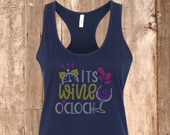 It's Wine O'Clock - Wine Time - Bling Shirt - Wine Rhinestone Shirt - Ladies Bling Shirt - Ladies Clothing - Plus Size Available - Wine Love