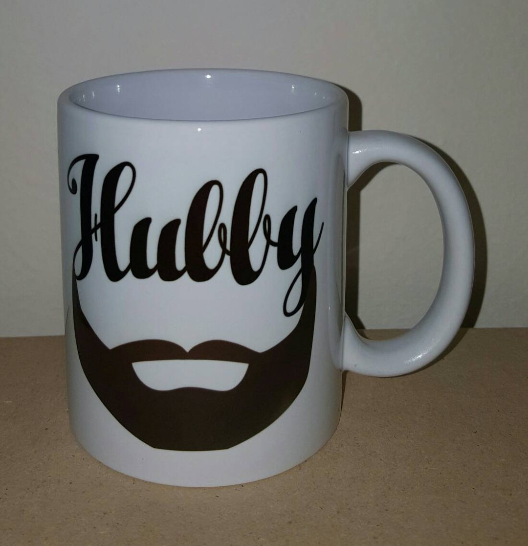 Hubby With Beard Coffee Mug - 11 Oz. Coffee Cup - White Printed Coffee Cup  - Hubby Mug - Ceramic Coffee Mug - Beard Mug - Etsy