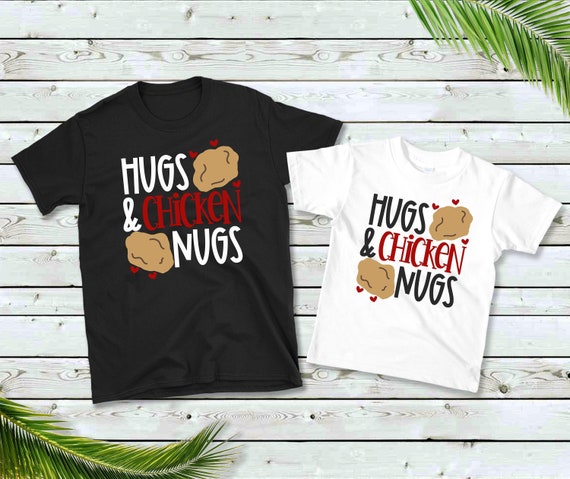 Chicken nuggets and mom hugs sale shirt