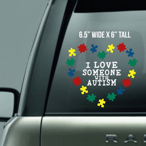 Autism Awareness Ribbon Car Decal - I Love Someone with Autism - Autism Puzzle Piece - Inclusion - Car Decal - Heart Decal