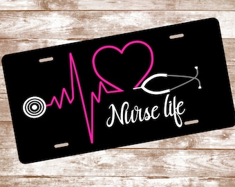 Nurse Life Vanity Plate - License Plate - Nurse - Student - RN - EKG - Stethoscope  - Southern - Monogram Gift - Vanity Plate - Car