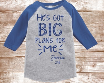 He's got big plans for me - Bible Verse Shirt - Kids Jesus Shirt - Youth Bible Tee - Spiritual Shirt - Raglan, Boy - Girl - Graphic Tee