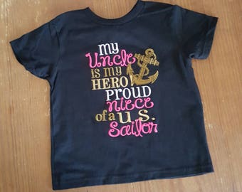 Military Shirt - My Uncle Is My Hero. Proud Niece of a Sailor -  Shirt - Niece - Embroidered Military Shirt - Baby Shower Gift - Anchor