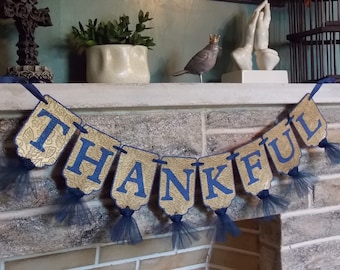 Thankful Banner in Navy Blue and Gold, Embossed Banner with Tulle, Thanksgiving Banner, Thanksgiving Decoration, Thanksgiving Sign