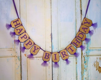 Happy Birthday Banner, Add Year, Purple and Gold Birthday Banner with Tulle, Girls Birthday Banner, Girls Birthday Decoration Royal Birthday