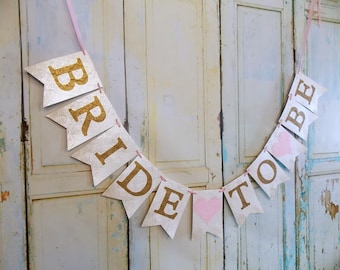 Bride To Be Banner in Extra Large Pennant Style with Hearts, Cream Pink and Gold Banner, Bridal Shower Banner, Embossed Wedding Banner