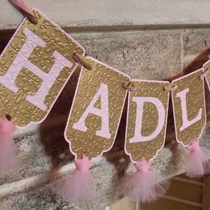Custom Girl's Name Banner, Embossed Pink and Gold Banner with Tulle, Girl's Birthday Banner, Baby Shower Banner, Birthday Decoration image 4