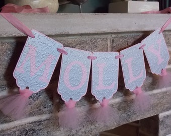 Girls Name Banner in Pink and Silver, Embossed Banner with Tulle, Girls Birthday Banner, Baby Shower Banner, Baptism Banner