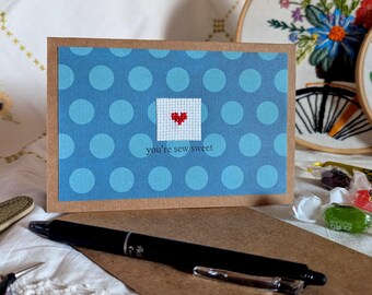 Handmade Cross Stitched Heart Card: 'You're Sew Sweet' Greeting