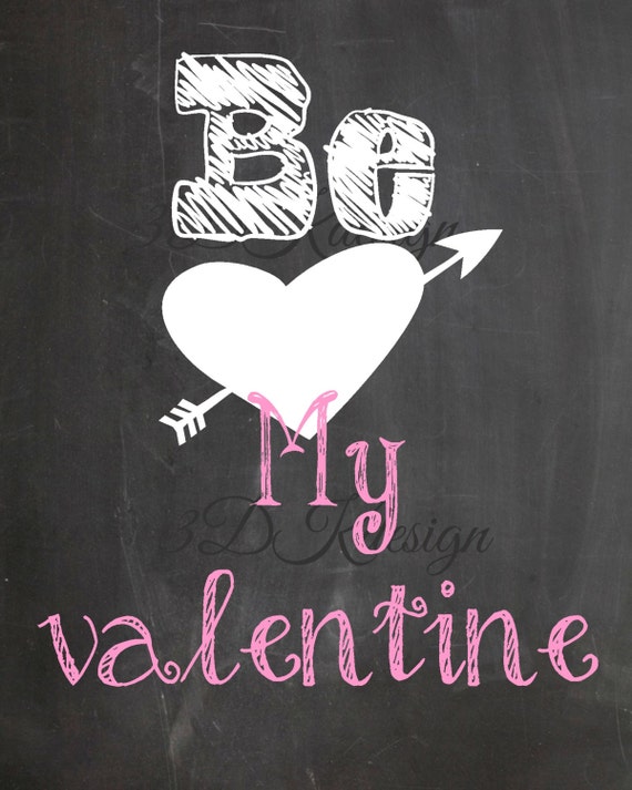 items-similar-to-be-my-valentine-chalkboard-print-on-etsy