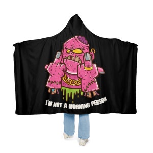 I Am Not a Morning Person Humor Joke Gift Snuggle Wearable Blanket