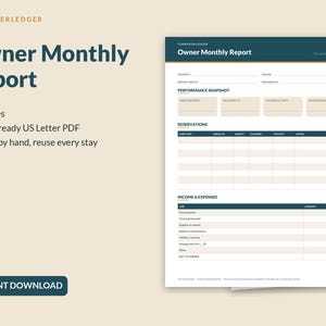 May include: A digital Owner Monthly Report template featuring a dark teal header with white text. The document includes sections for Performance Snapshot, Reservations, and Income & Expenses with light beige fields for data entry.