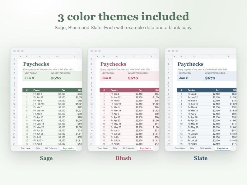 May include: Three digital spreadsheet templates for tracking paychecks in sage, blush, and slate color themes. Each template displays the text Paychecks, Next Payday, Jan 8, and $670, with columns for Payday, Pay, and Bills, plus bottom tabs.