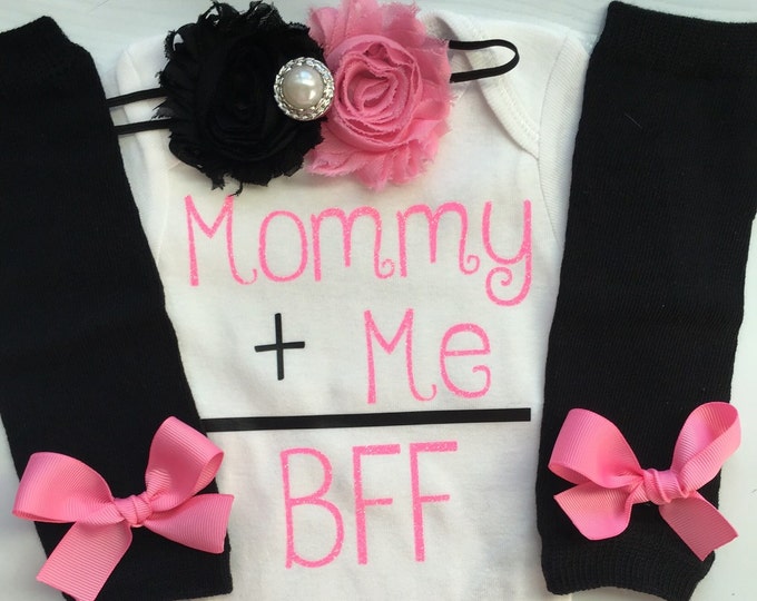 Baby Girl Mothers Day outfit -Coming home outfit - Newborn baby clothes - Mommy Plus Me = BFF- Preemie through 24 months