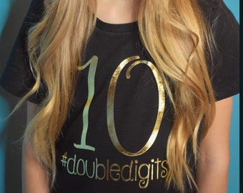 Girls 10th birthday shirt - 10 year old shirt - #doubledigits - 10th birthday t-shirt - 10 years shirt