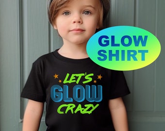 GLOW party shirt- Neon Birthday Shirt- BLACK LIGHT glow birthday Glow party - 80s Glow Party - Glow party favor- Let's Glow Crazy