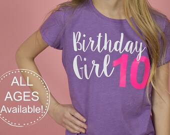 Girls 10th birthday shirt - 10 year old shirt -  Tween birthday shirt, girls birthday shirt, 9th birthday, 8th birthday shirt, CHOOSE number