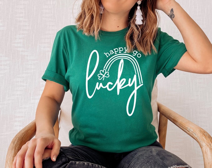 Girls St. Patricks day shirt - Women's St Patrick's day shirt - men's st Patricks Day shirt- Happy Go Lucky shirt