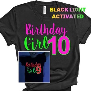 Girl's Neon Birthday Shirt- BLACK LIGHT glow birthday Glow party - Neon colored Birthday - Tween Birthday- Neon Party