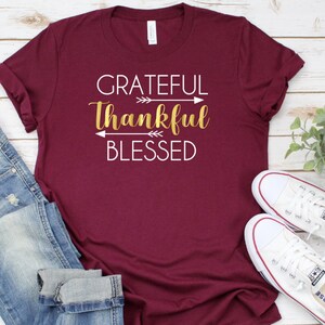 Thanksgiving shirt - women&#39;s thanksgiving fashion - Thankful Grateful Blessed - Thanksgiving top