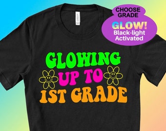 Groovy Glow Shirt School Glow Party Glow Shirt- Glowing up to grade - Choose grade