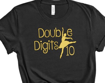 Girls 10th birthday Dance shirt - 10 year old shirt - #doubledigits - 10th birthday t-shirt  -Dance birthday shirt - Dance 10