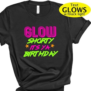 Glow Shorty It's Your Birthday Glow Shorty It's Your Birthday