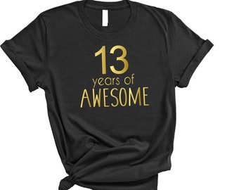 Chemise 13e anniversaire fille - chemise 13 ans - #adolescent - t-shirt 13e anniversaire - chemise 13 ans - 13 ans de génial