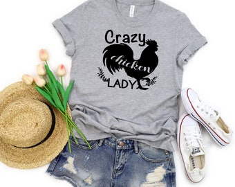 Crazy Chicken Lady shirt - Funny chicken shirt - Women's shirt