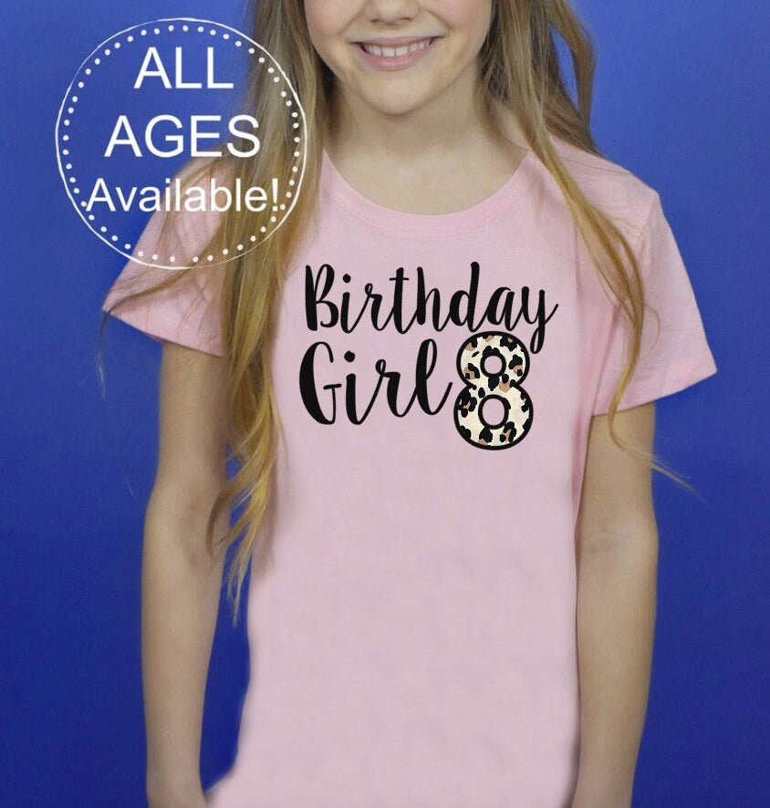 Girls Birthday Shirt 8th Birthday 10 Year Old Shirt Tween Etsy