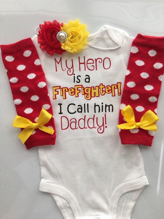 Baby Girl Outfit Father s Day Baby Outfit Firefighter Dad Firefighter Mom My Hero Is A Firefighter I Call Him Daddy Preemie 24 Month