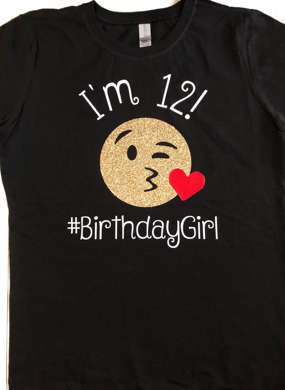 Girls emoji birthday shirts hotsell