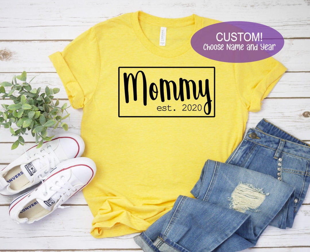 Mom Shirt Mother's Day Gift Establish Mom Shirt Mommy Shirt Gift for