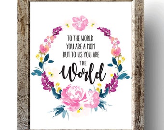 Mothers Day Print, Gift for Mom, Best Mom Gift, Mothers Day Gift, Printable Mom Wall Art, Mom Gift,  From Kids, For Mom,