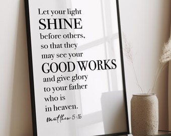 Let Your Light Shine Before Others, Matthew 5:16, Christian Wall Decor, Bible Verse Printable Art, Scripture Art, Prayer room, Baptism gift