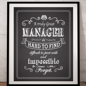 A Great Manager is Hard to Find, Printable Boss Gift Boss Gift Boss Printable, Office Gift Office Decor, Retirement Gift, Manager gift print