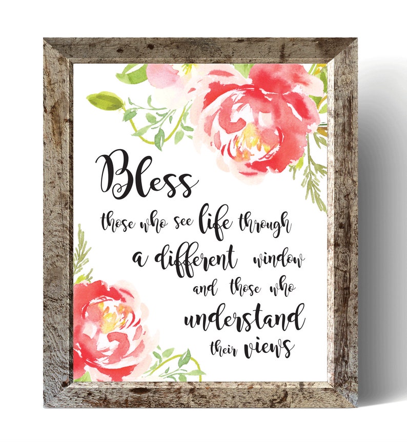 Puede incluir: Una impresi&oacute;n enmarcada con un dise&ntilde;o floral de acuarela y el texto "Bless those who see life through a different window and those who understand their views."