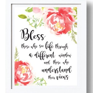 Puede incluir: Una impresi&oacute;n enmarcada en blanco con un dise&ntilde;o floral de acuarela y el texto "Bless those who see life through a different window and those who understand their views."