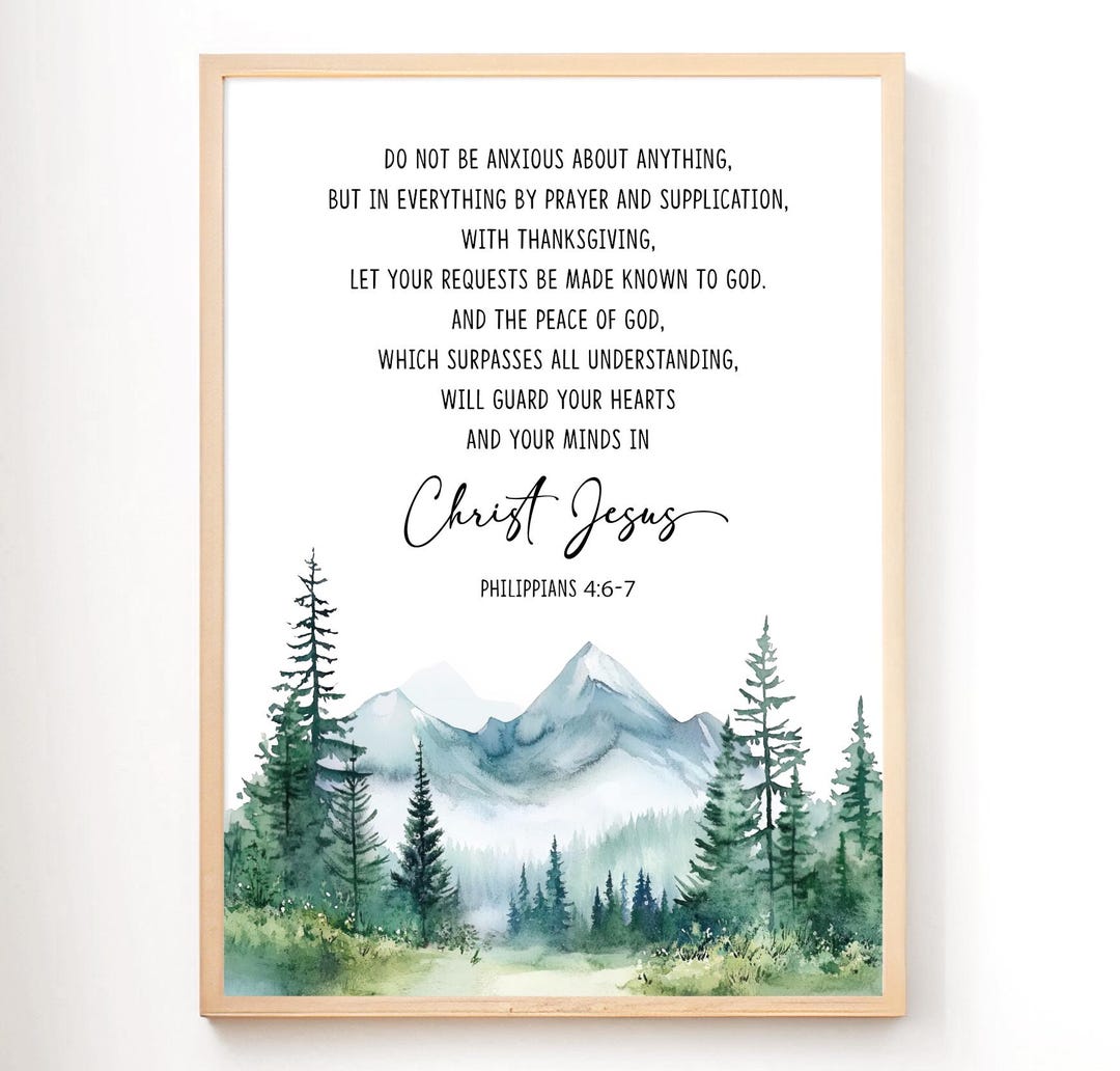 Philippians 4:6-7 Scripture Print, Do Not Be Anxious About Anything ...