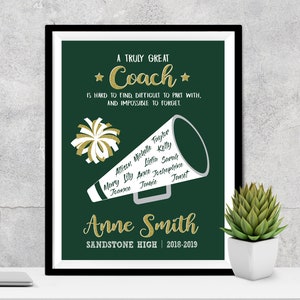 May include: A green and white printable poster with gold glitter accents. The poster features a megaphone and a cheerleader pom-pom with names written on them. The text reads "A truly great Coach is hard to find, difficult to part with, and impossible to forget." The poster also includes the name "Anne Smith" and the text "Sandstone High | 2018-2019".