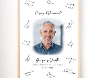 May include: Framed retirement sign with a photo of a smiling man. The sign says "Happy Retirement!" and includes the name "Gregory Smith" and the date "05.27.2026". Handwritten messages surround the photo.