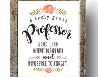 A Great Professor is Hard to Find, Printable Professor Gift, Mentor Gift,  Gift for Mentor, Teacher Printable, Teacher Gift